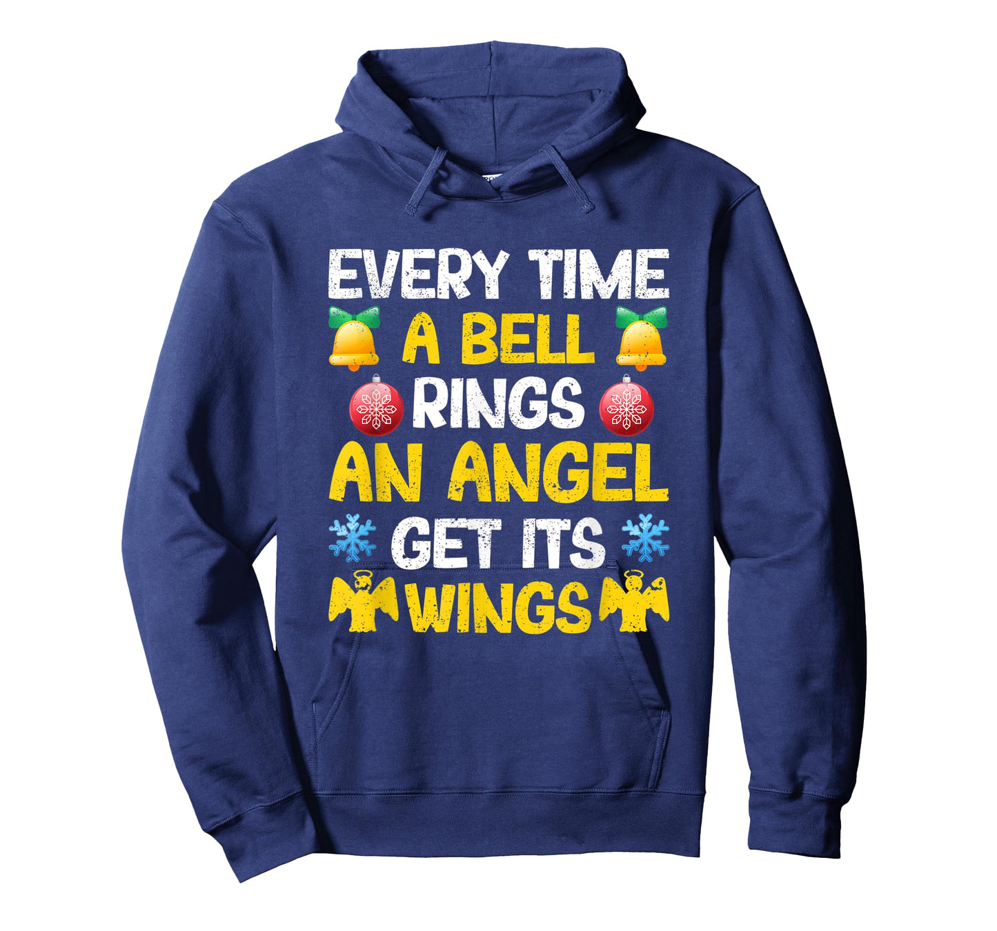 Christmas Every Time A Bell Rings An Angel Gets Its Wings T-Shirt