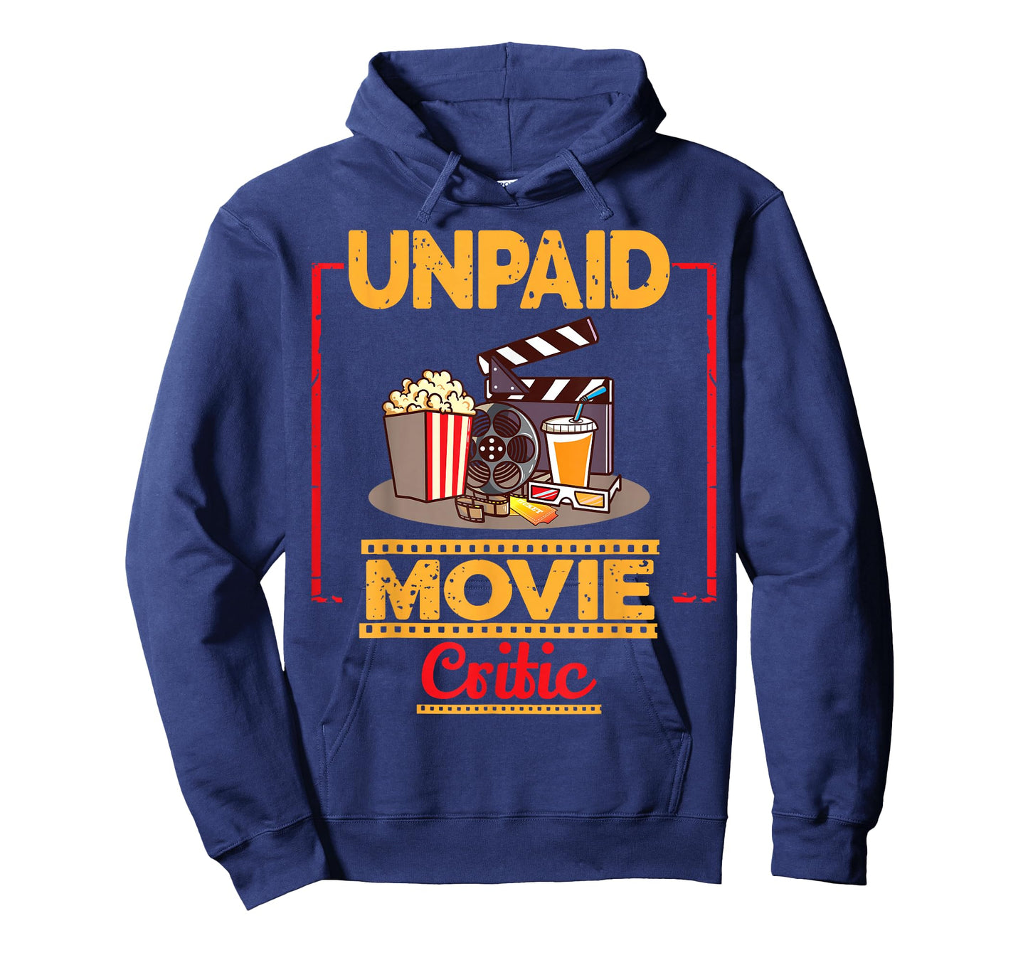 unpaid Movie Critic Gift for Cinema and moviegoer T-Shirt