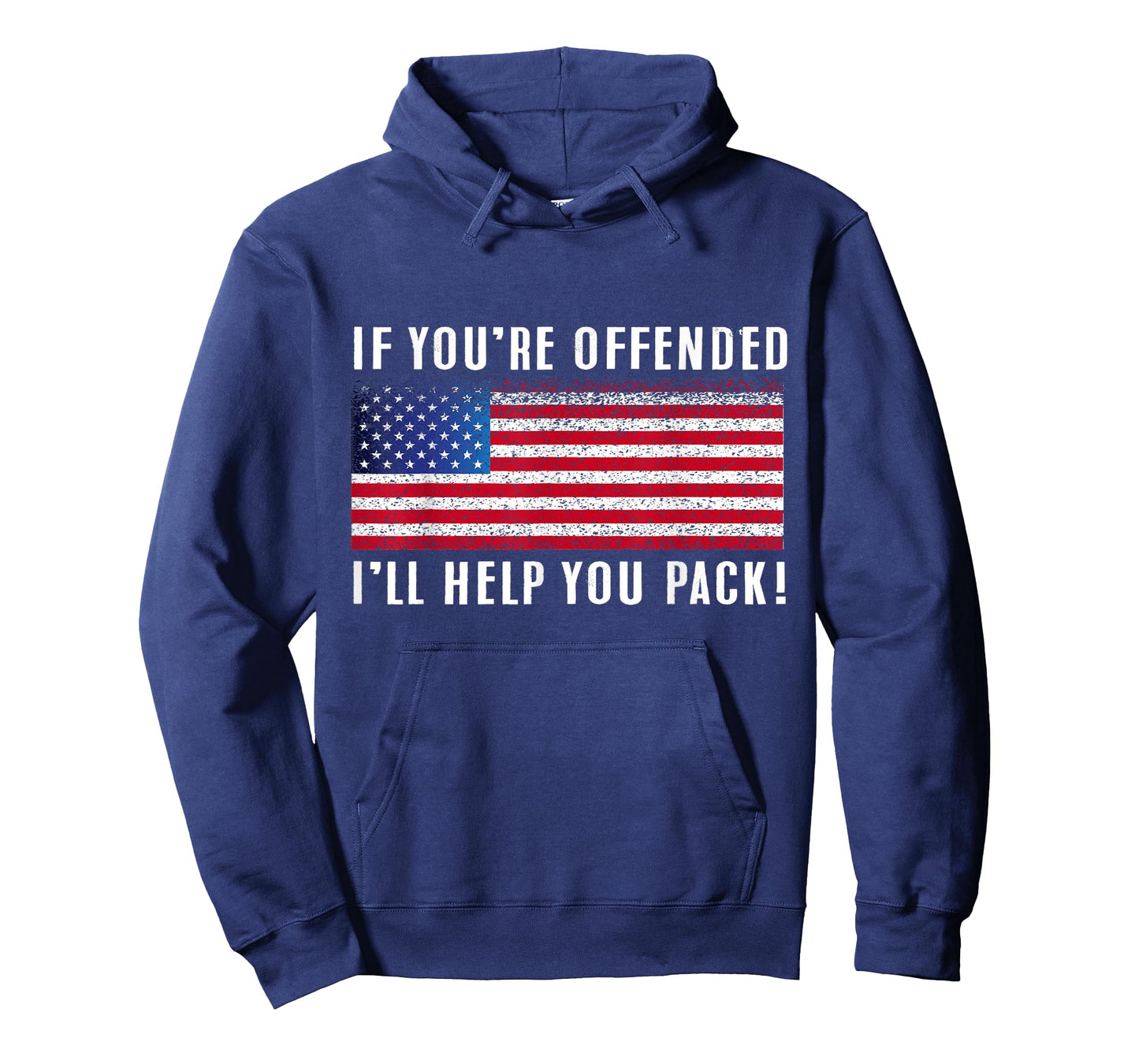 If you're offended, I'll Help You Pack Patriotic Flag Women Men T-Shirt
