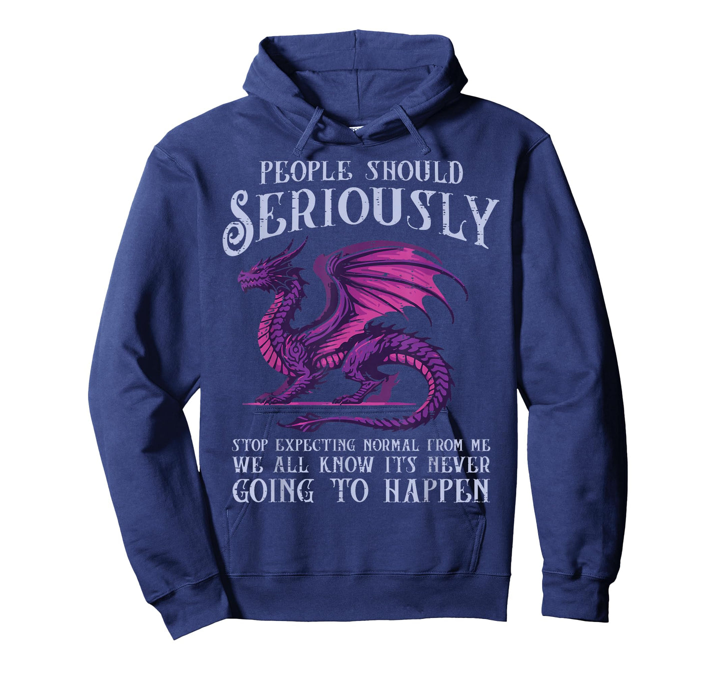 Dragon Stop Expecting Normal Funny Fantasy Women Men Kids T-Shirt