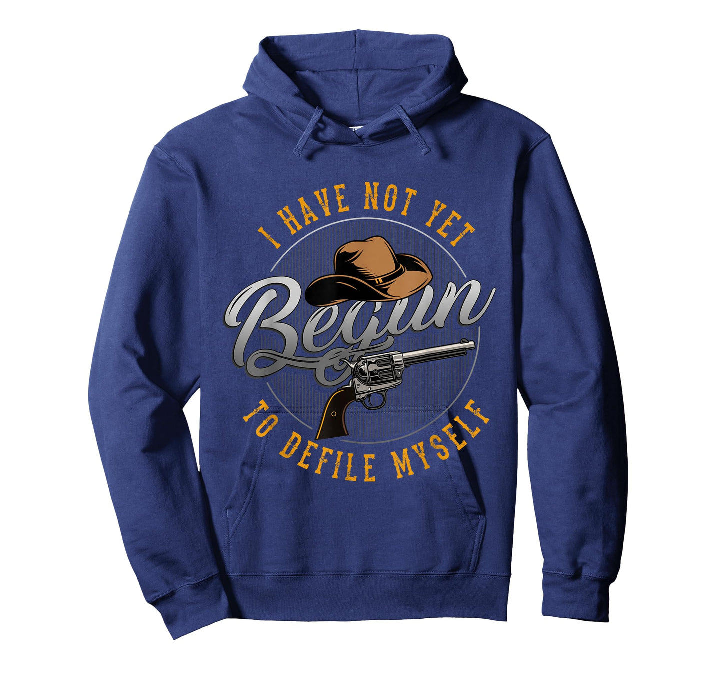 Western Movie or I Have not Yet Begun to Defile Myself T-Shirt