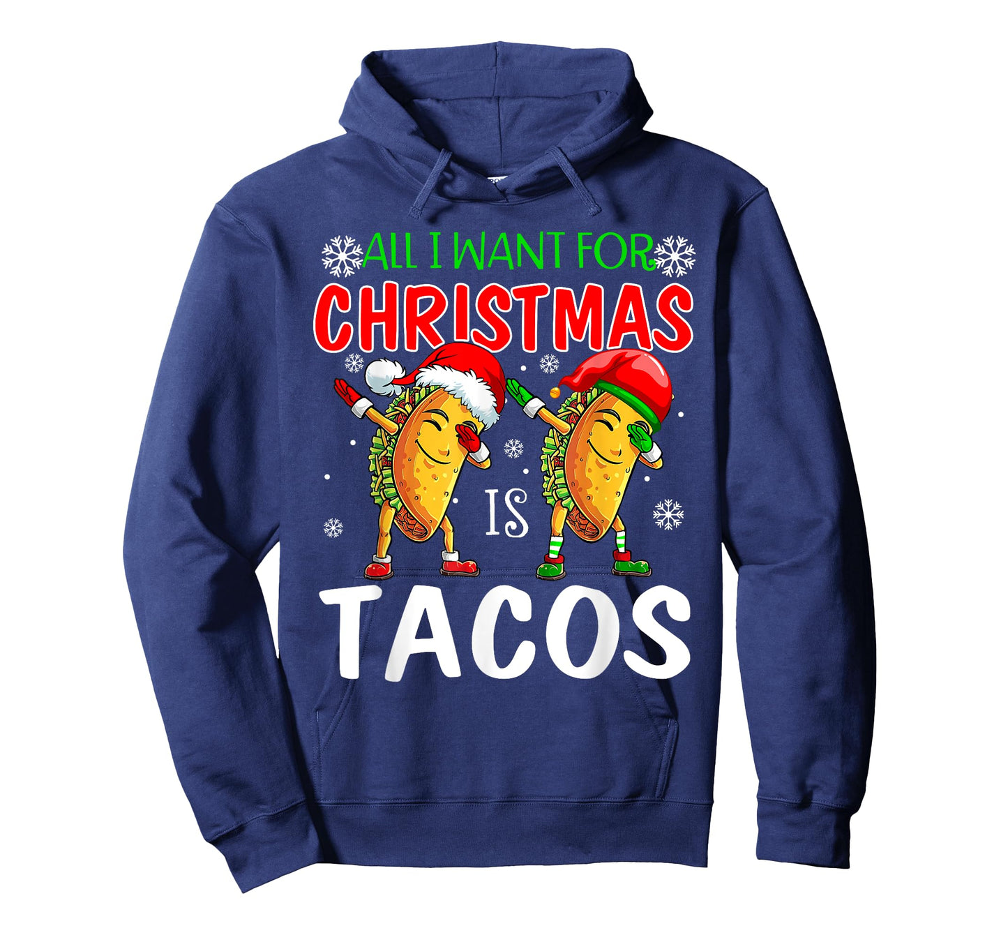 All I Want For Christmas is Tacos Funny Xmas Pajama T-Shirt