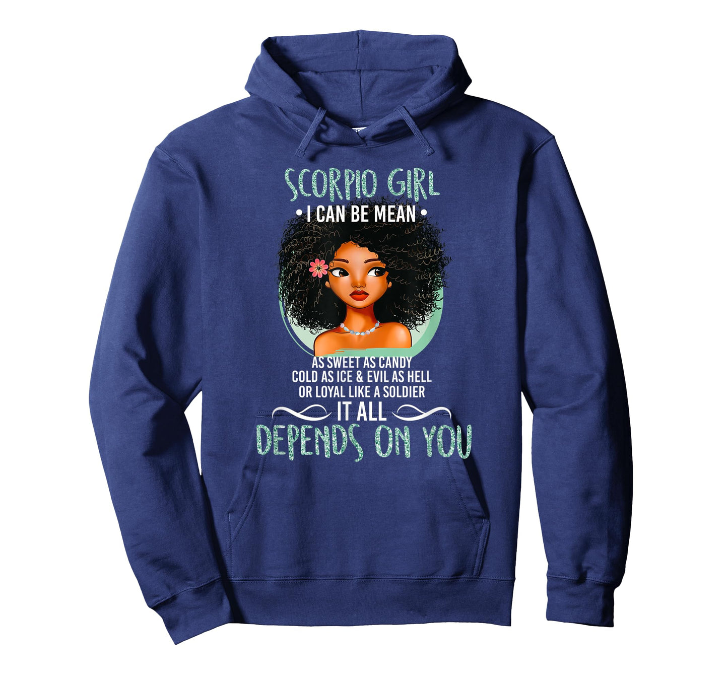 Scorpio Girl "I can be Mean as sweet as candy" T-Shirt