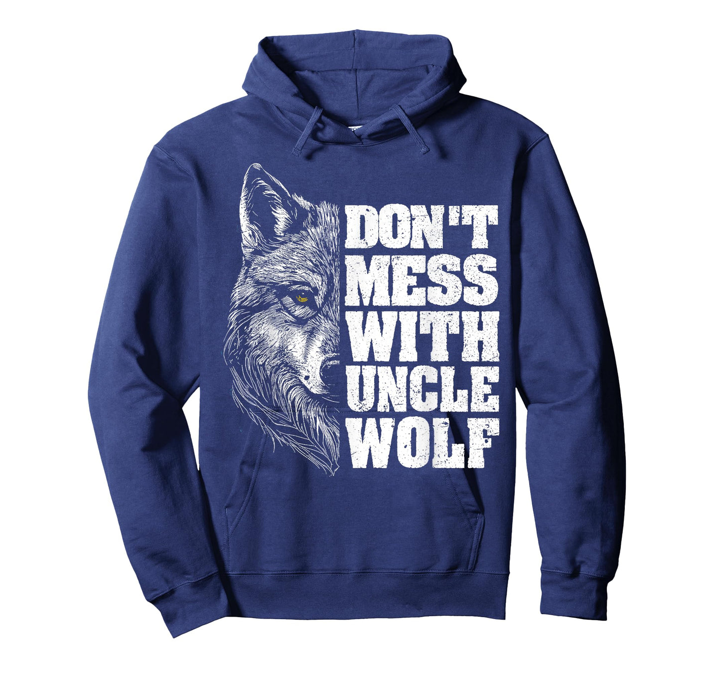 Don't Mess with Uncle Wolf for Father's Day Uncle Wolf T-Shirt