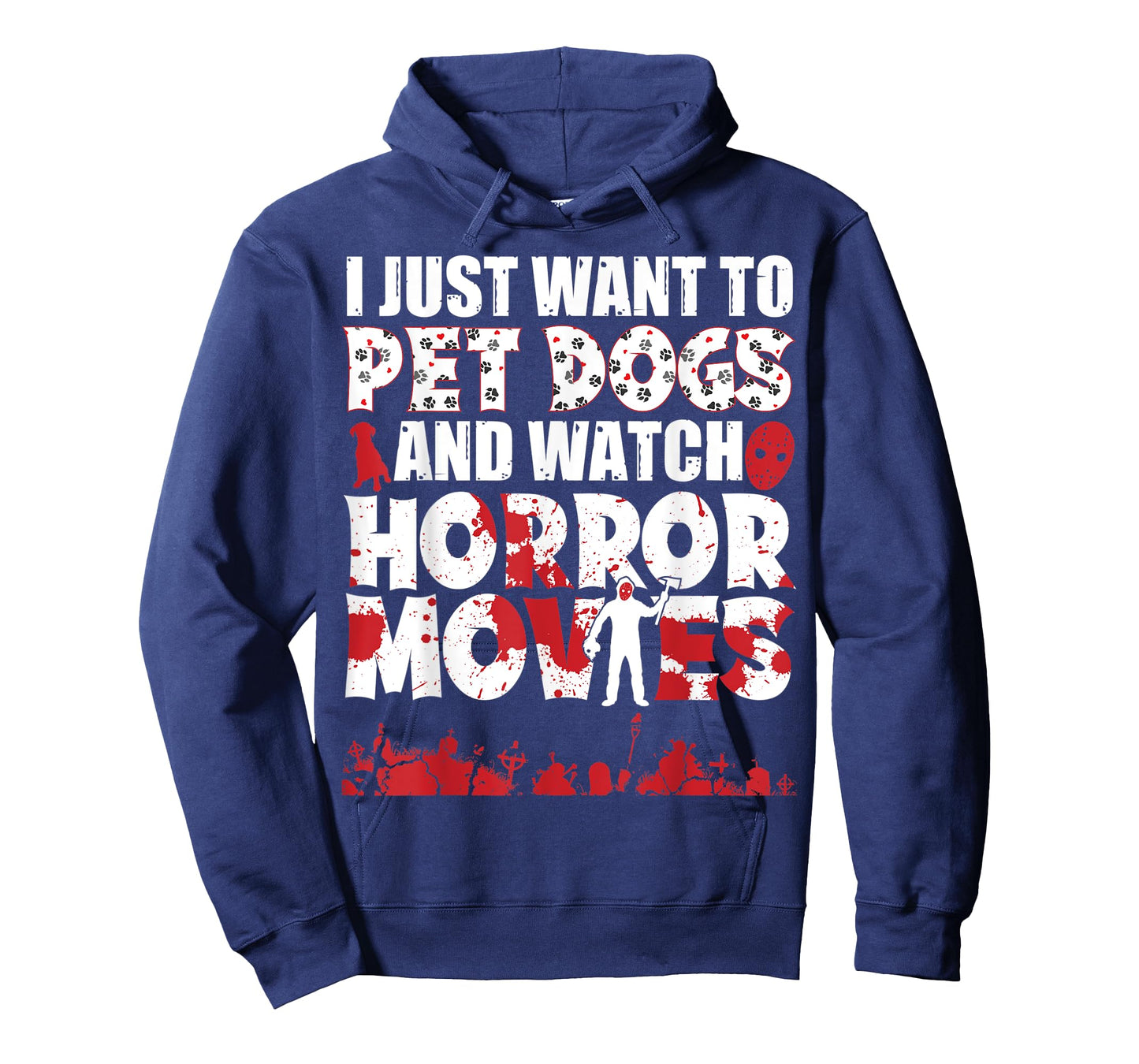 I Just Want To Pet Dogs And Watch Horror Movies Halloween T-Shirt