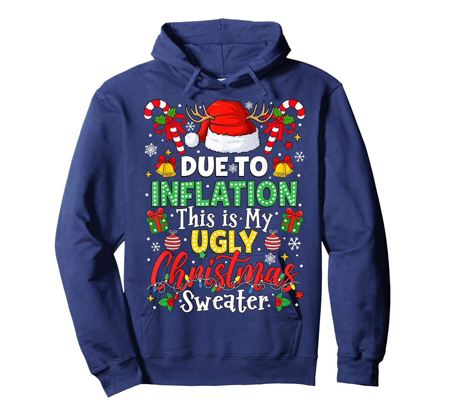 Funny Due to Inflation Ugly Christmas Sweaters Men Women Kid T-Shirt
