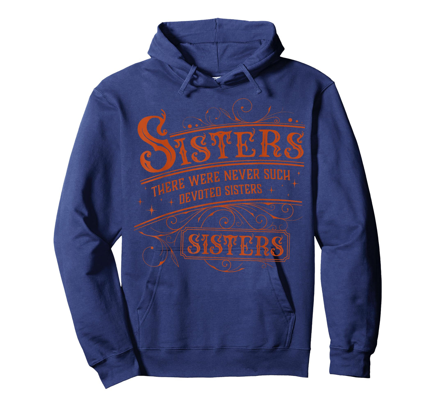 Sisters There Were Never Such Devoted Sister Xmas Women T-Shirt