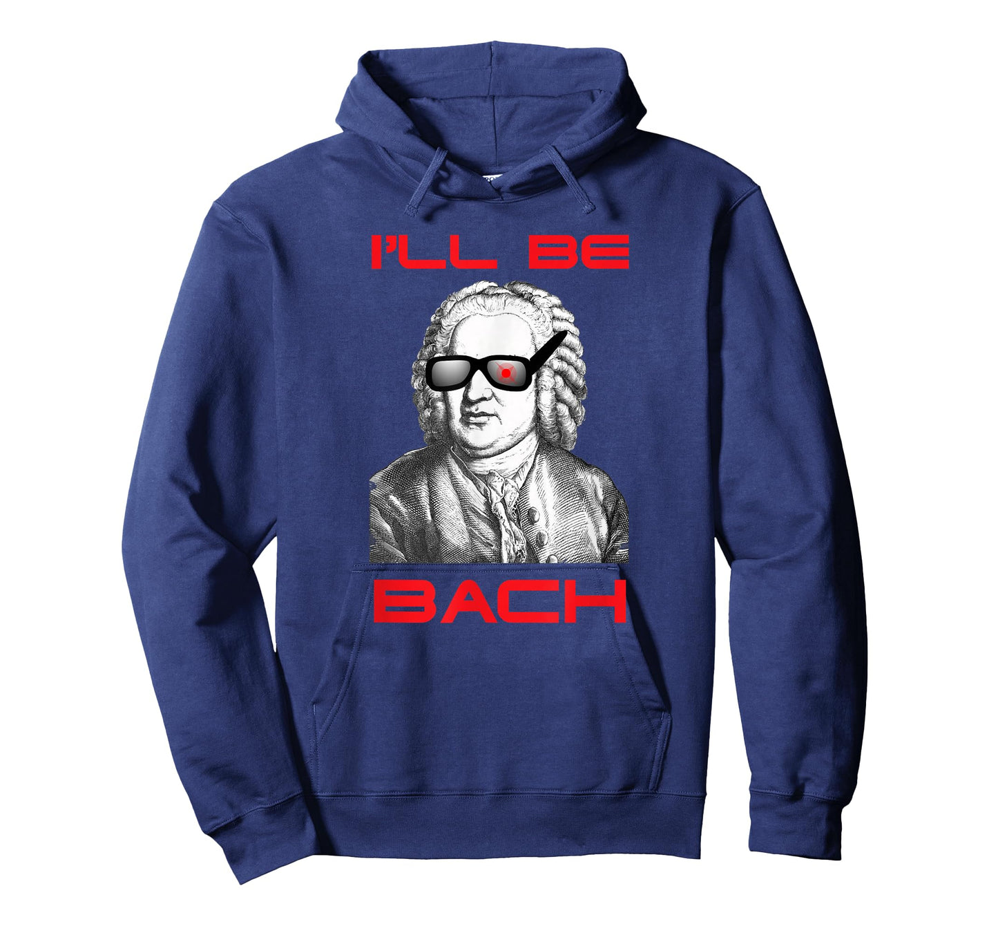 Funny Nerdy I'll Be Bach I'll Be Back Music Sci-Fi Geek T-Shirt