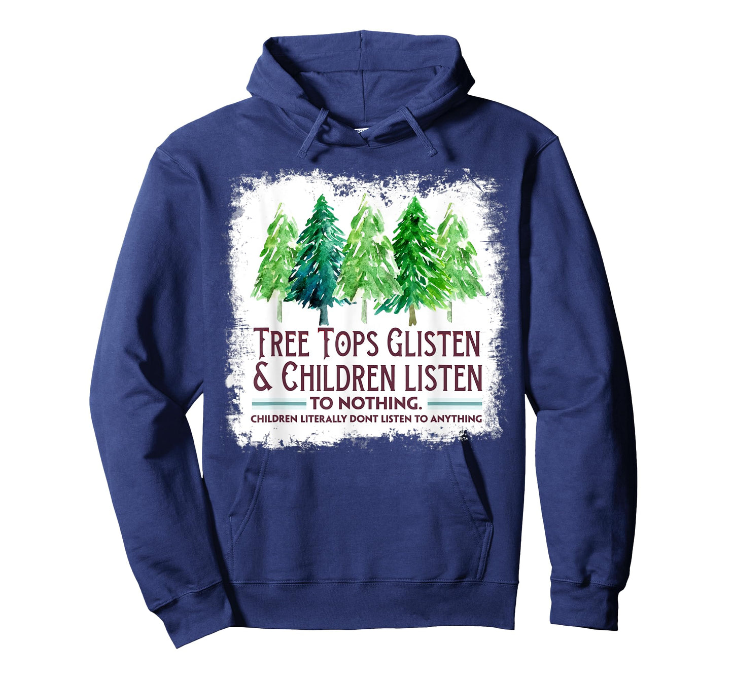 Tree Tops Glisten And Children Listen To Nothing Christmas T-Shirt