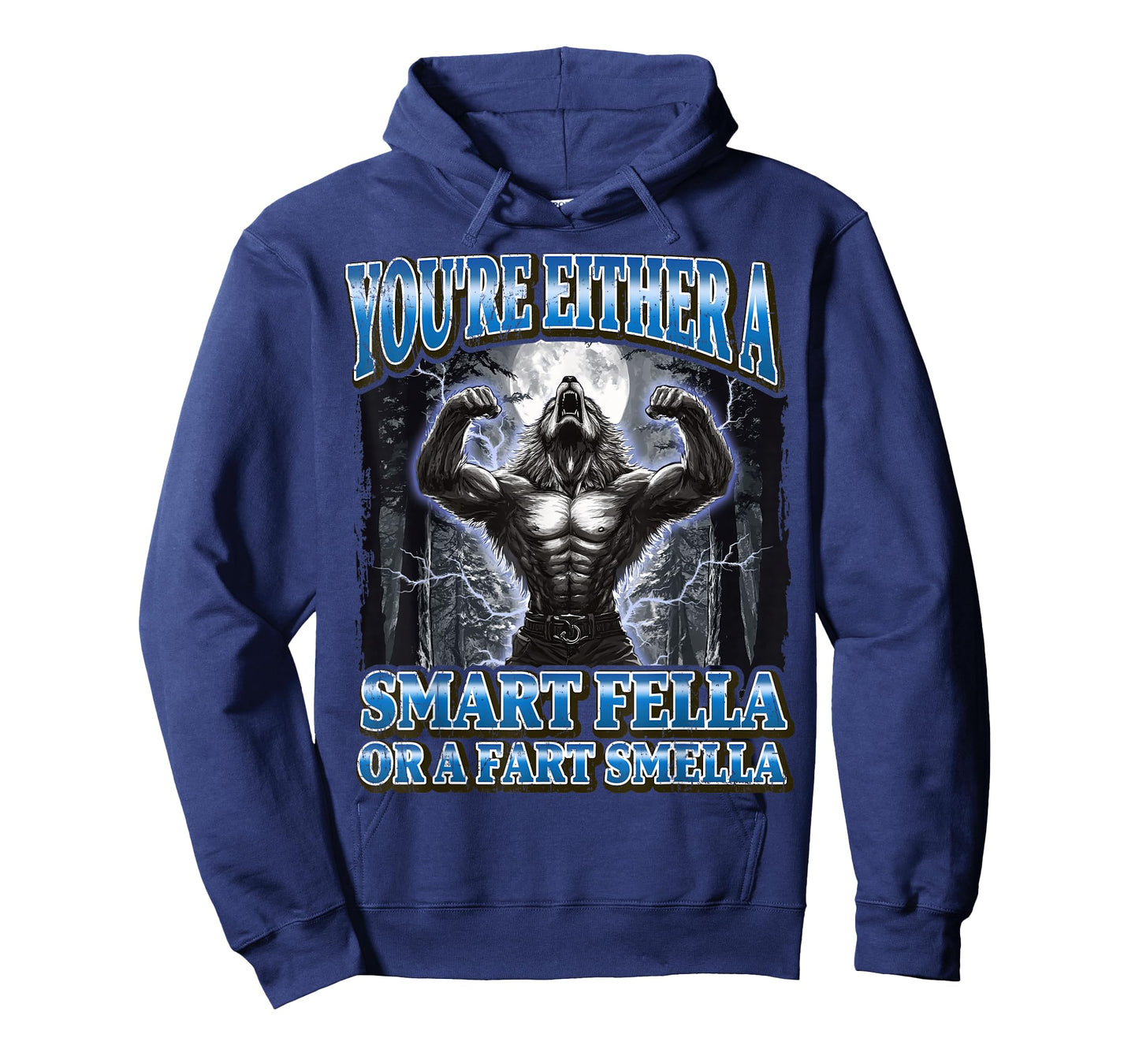 You're Either A Smart Fella Or A Fart Smella Werewolf Meme T-Shirt