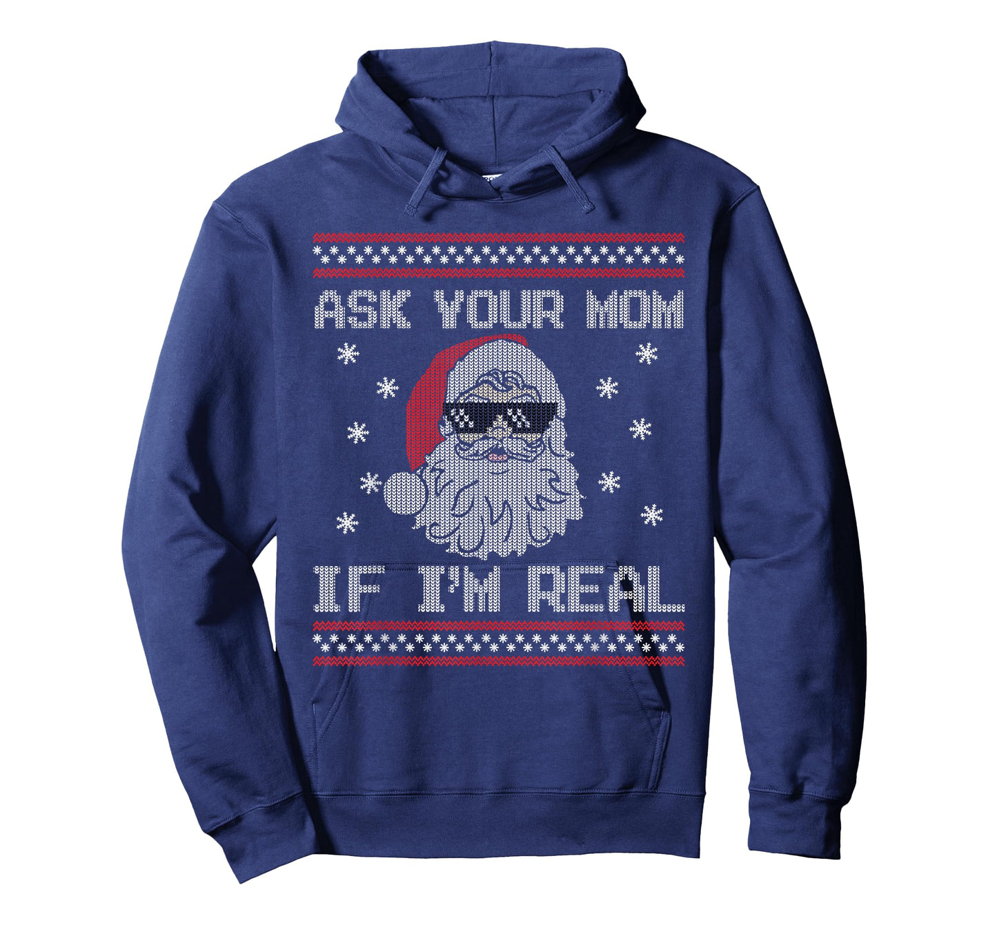 Ask Your Mom If I'm Real Santa Claus Ugly Christmas Sweater T-Shirt
