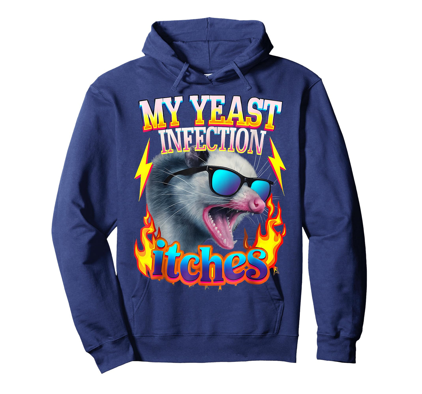 Inappropriate My Yeast Infection Itches Humor Joke Women Men T-Shirt