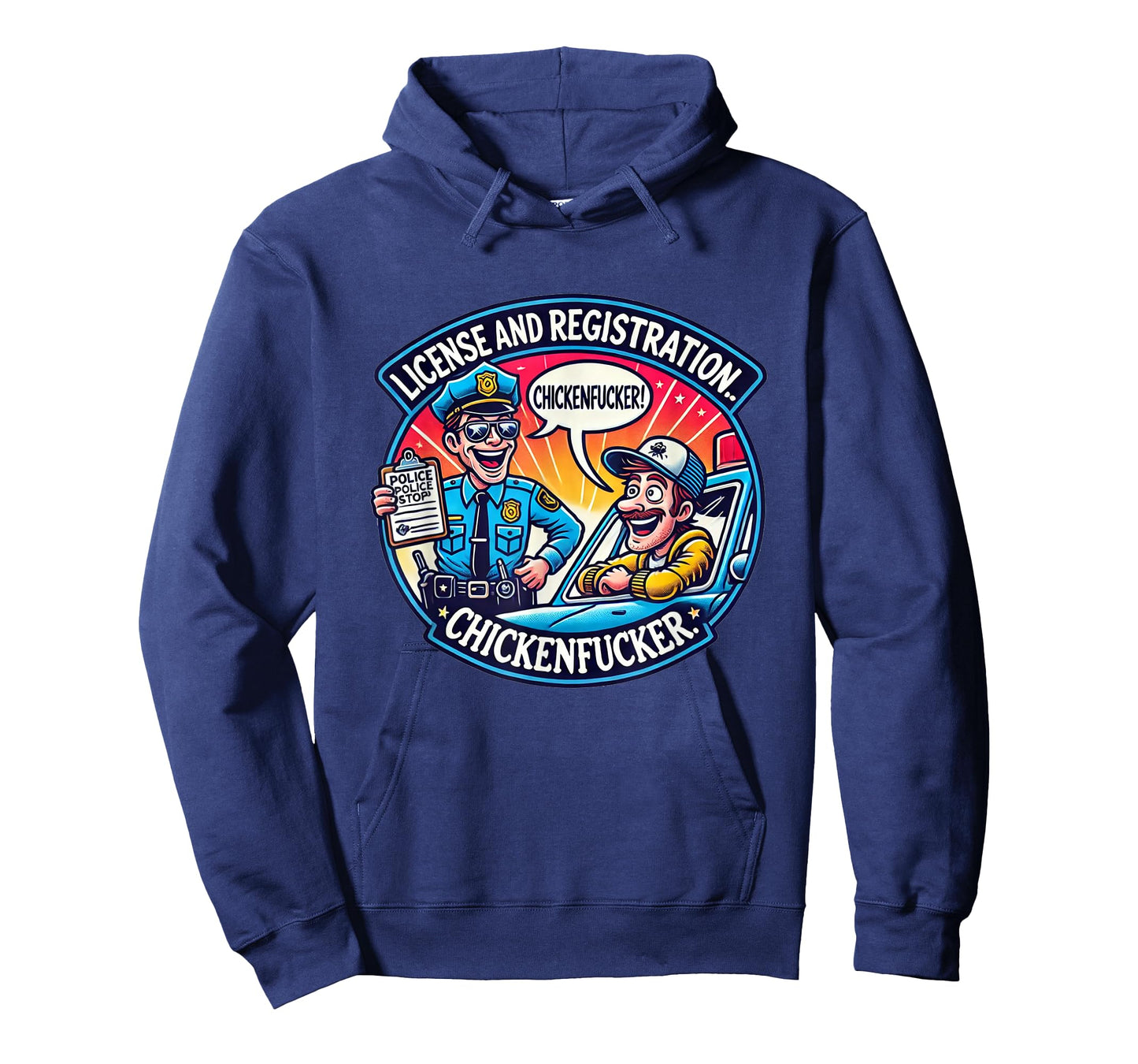License Registration Chicken Fucker Super Funny Movie Quotes T-Shirt