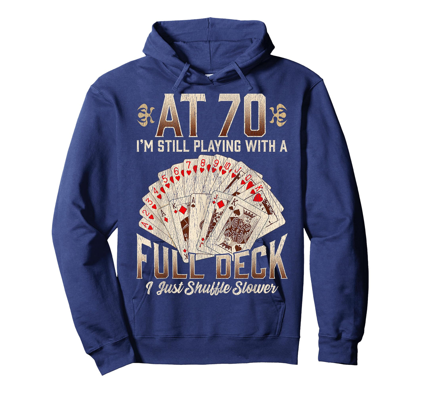 70th Birthday 70 Year Old Poker Playing Card Saying T-Shirt