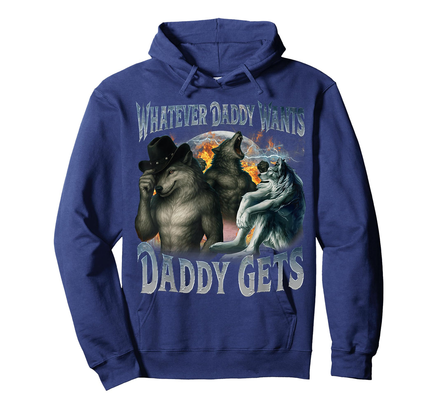 Whatever Daddy Wants Daddy Gets Funny Werewolf Meme Bootleg T-Shirt