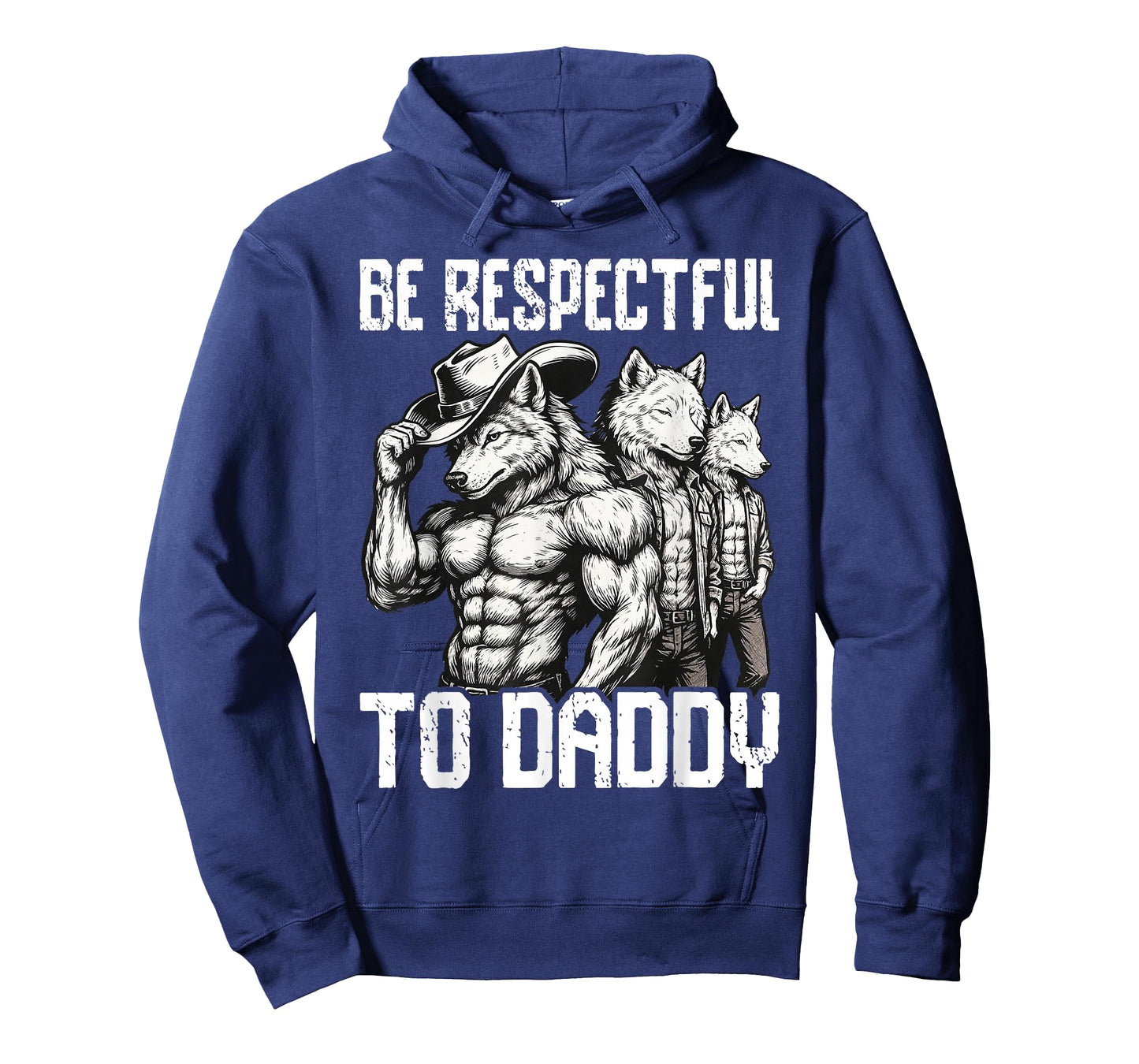 Alpha Wolf Be Respectful To Daddy Funny Werewolf Meme Cringe T-Shirt