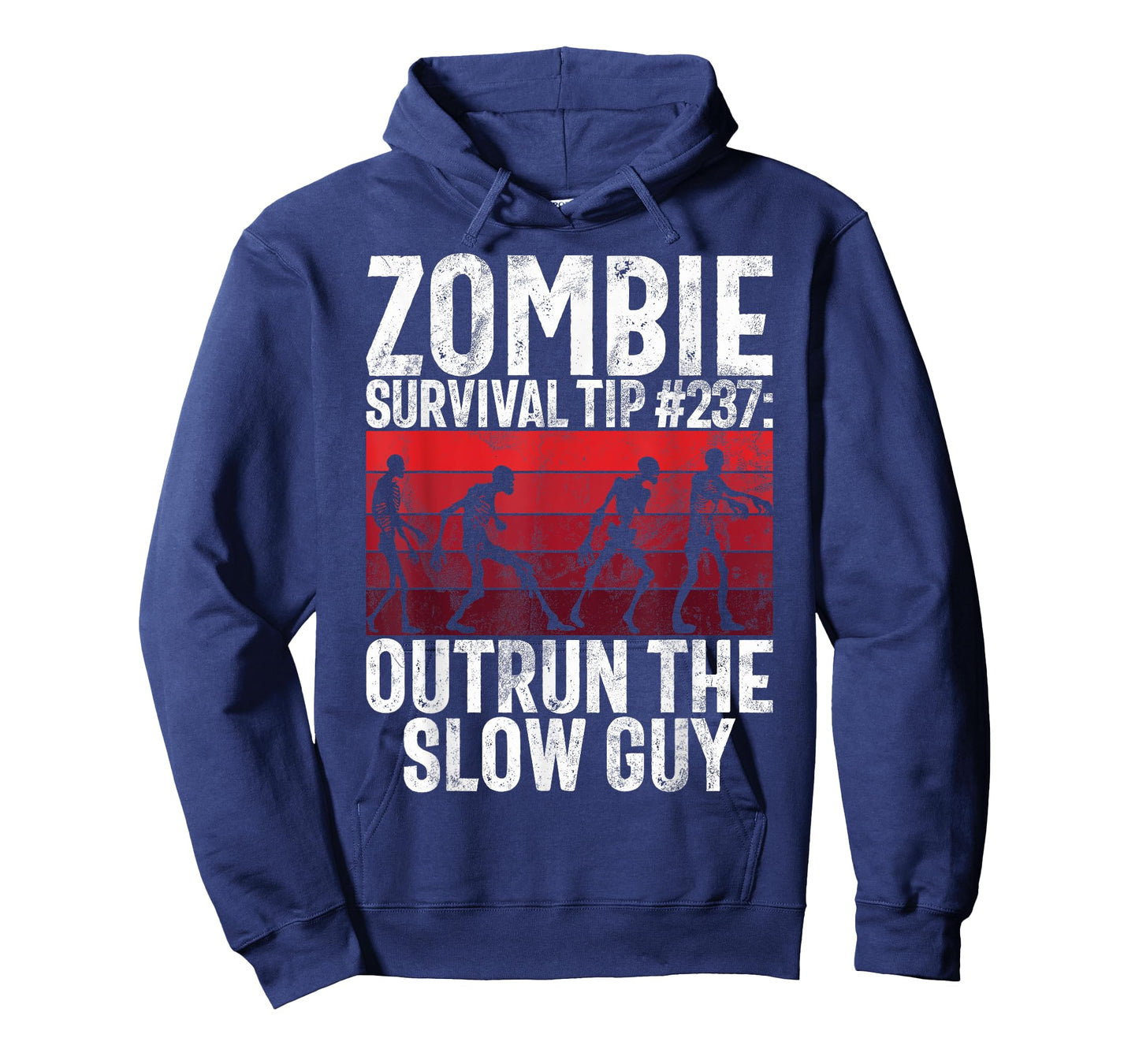 Zombie Survival Tip 237 Outrun the Slow Guy Zombie T-Shirt