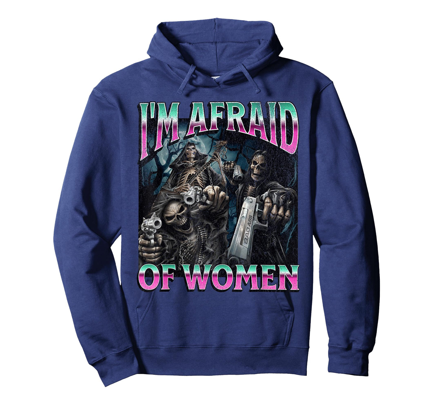 I'm Afraid Of Women Funny Hard Skeleton Meme Bootleg T-Shirt