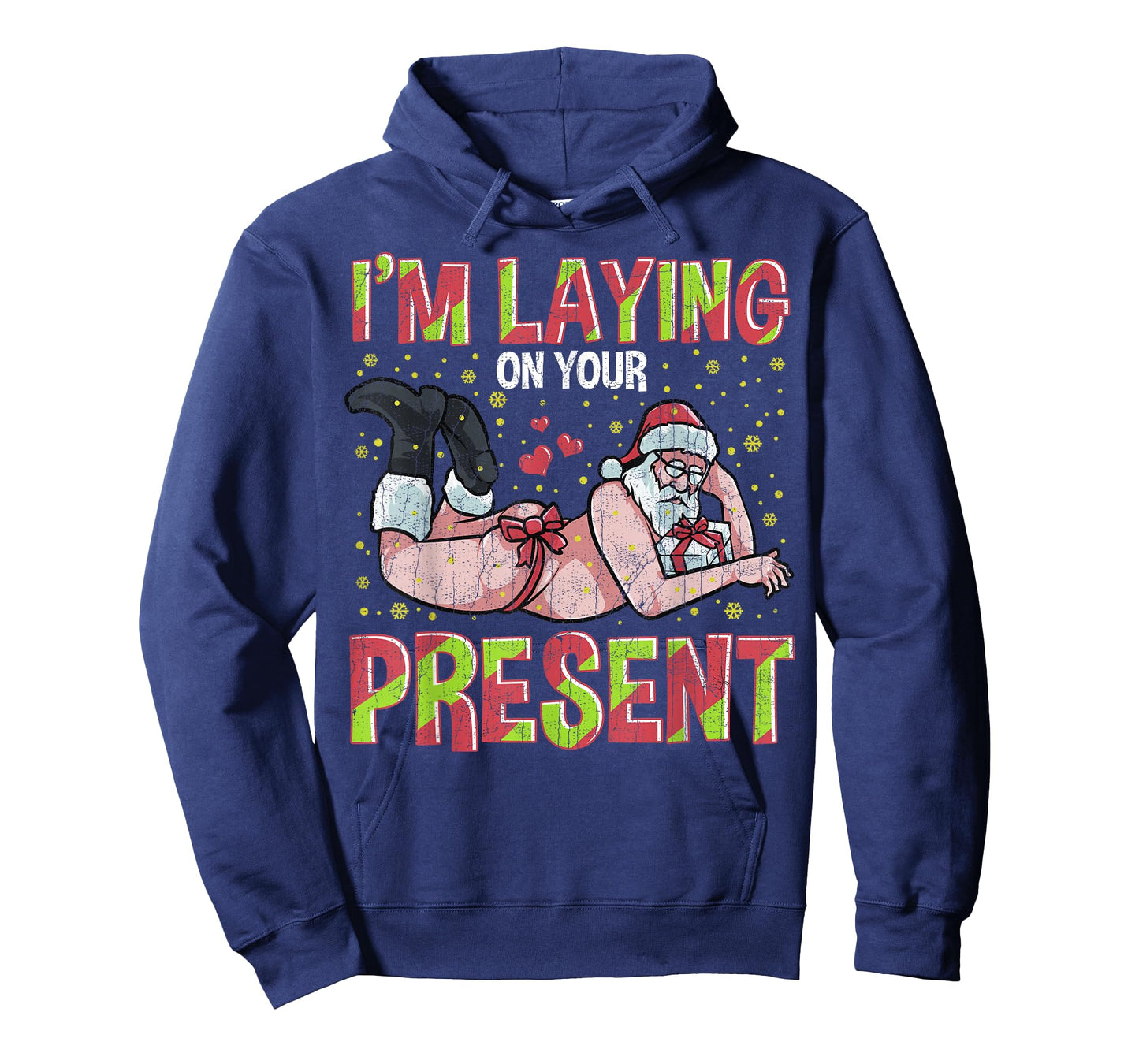 I'm Laying On Your Present Funny Santa Christmas T-Shirt