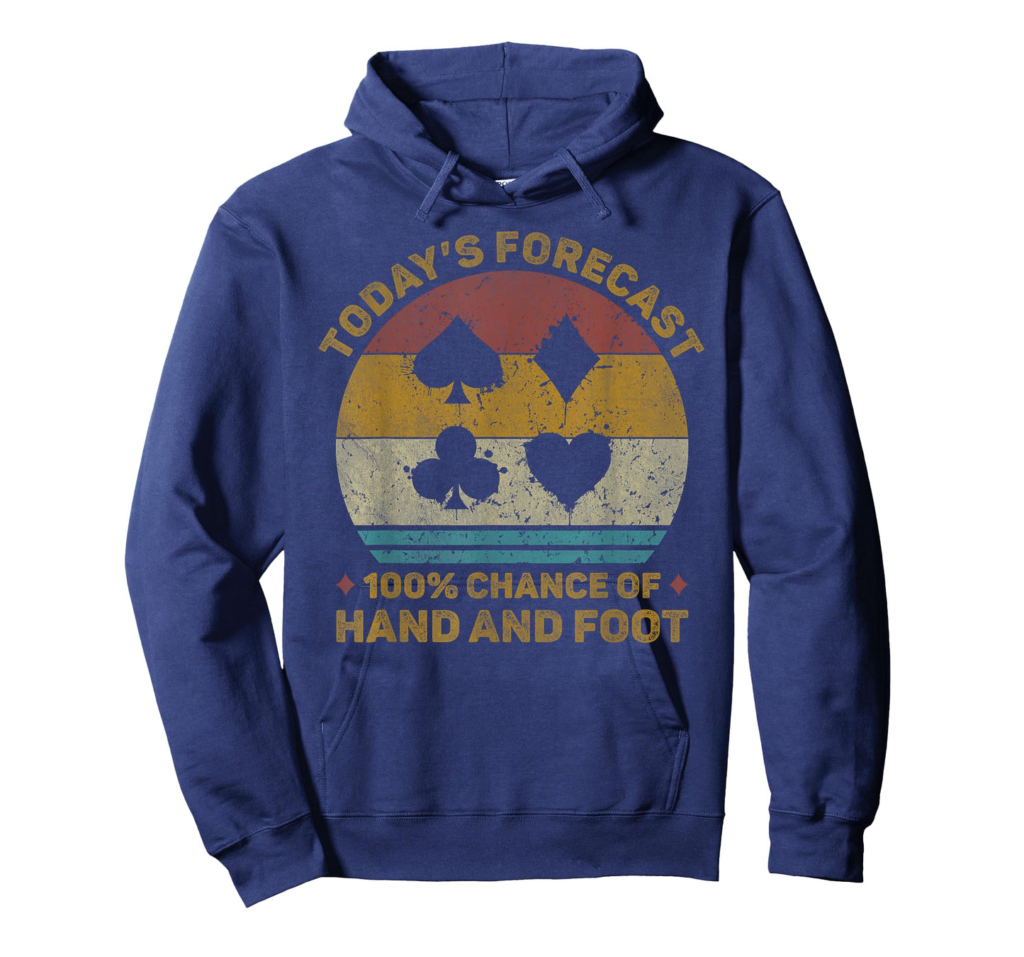 Today's Forecast Funny Hand And Foot Card Game T-Shirt