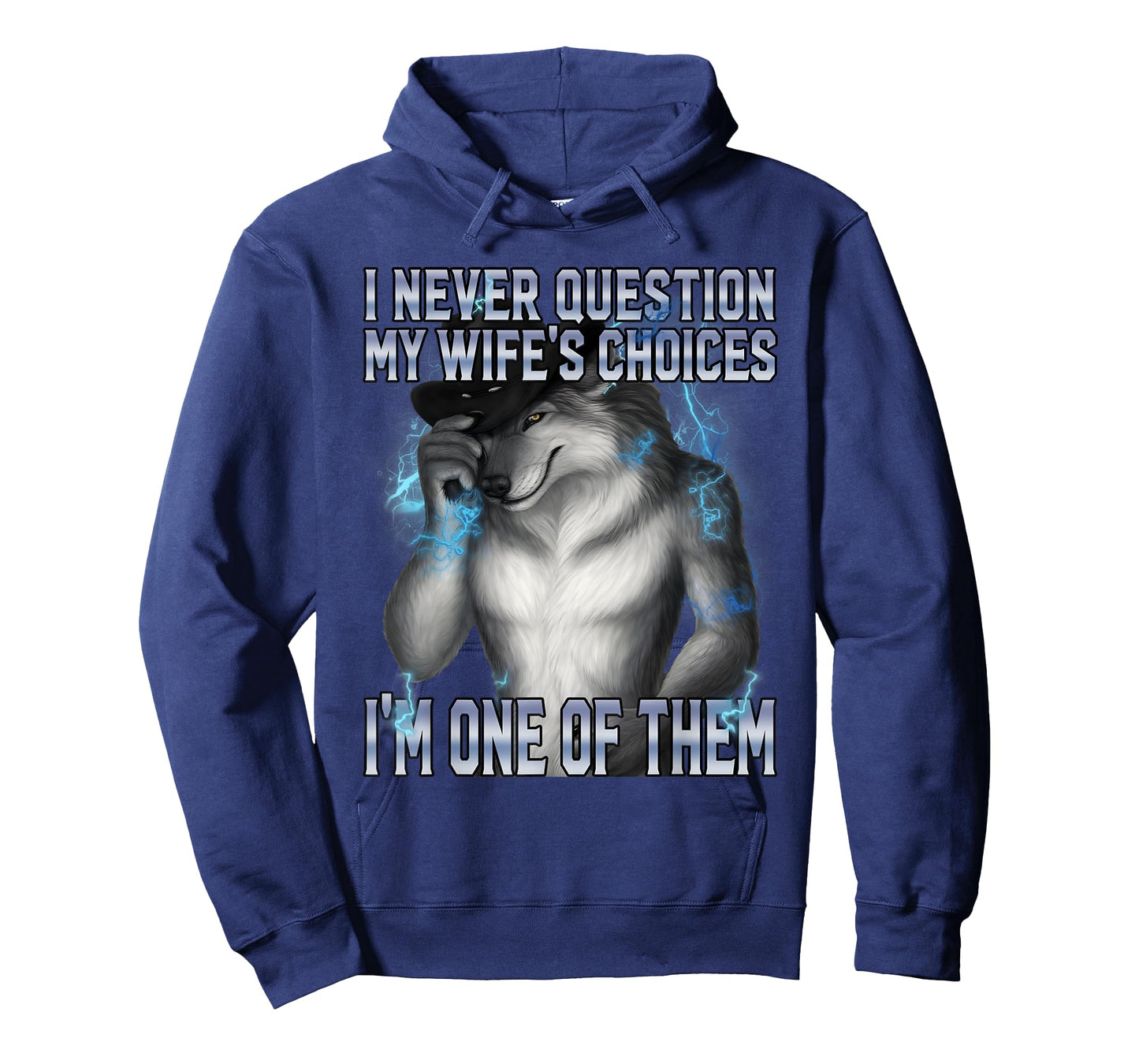 I Never Question My Wife's Choices Funny Alpha Wolf Husband T-Shirt