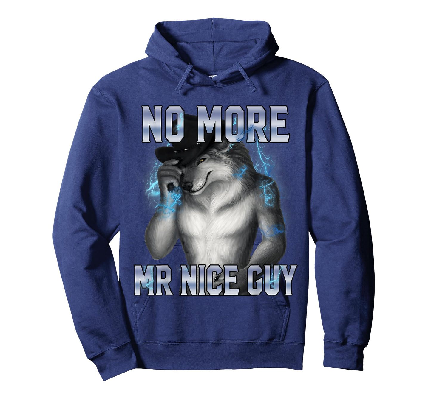 No More Mr Nice Guy Funny Alpha Wolf Meme Unhinged Brainrot T-Shirt