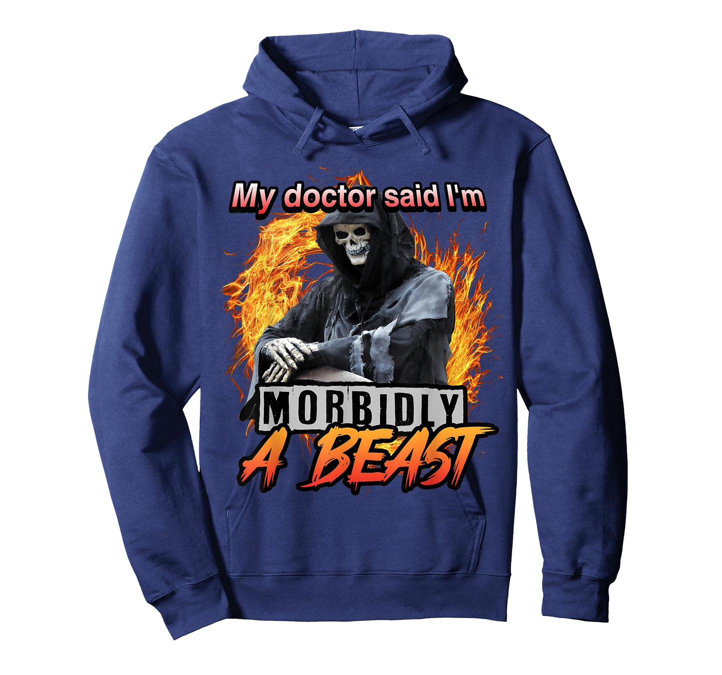My Doctor Said I'm Morbidly A Beast Grim Reaper Meme T-Shirt