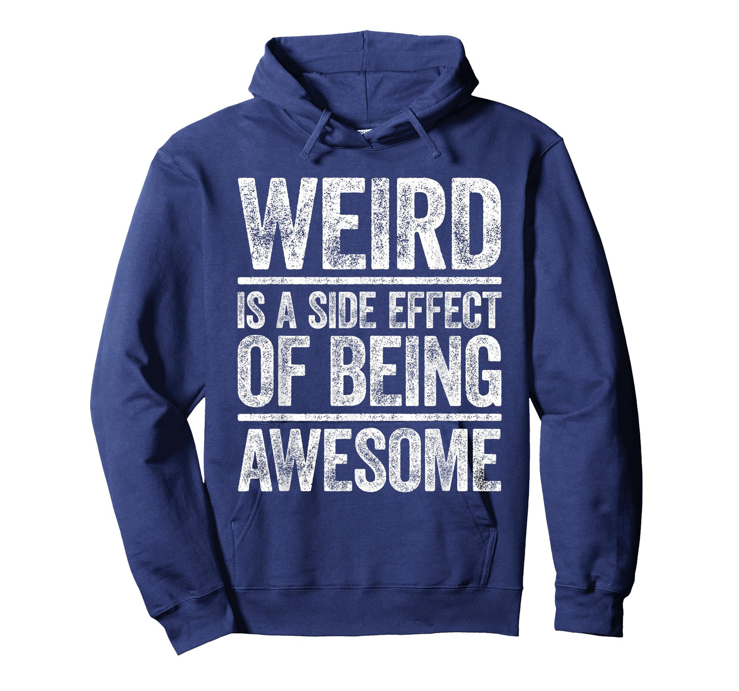 Weird Is A Side Effect Of Being Awesome Shirt Sarcastic Joke T-Shirt