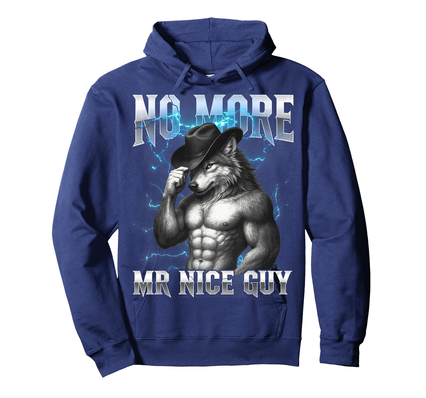 No More Mr Nice Guy Funny Alpha Wolf Meme Unhinged Brainrot T-Shirt