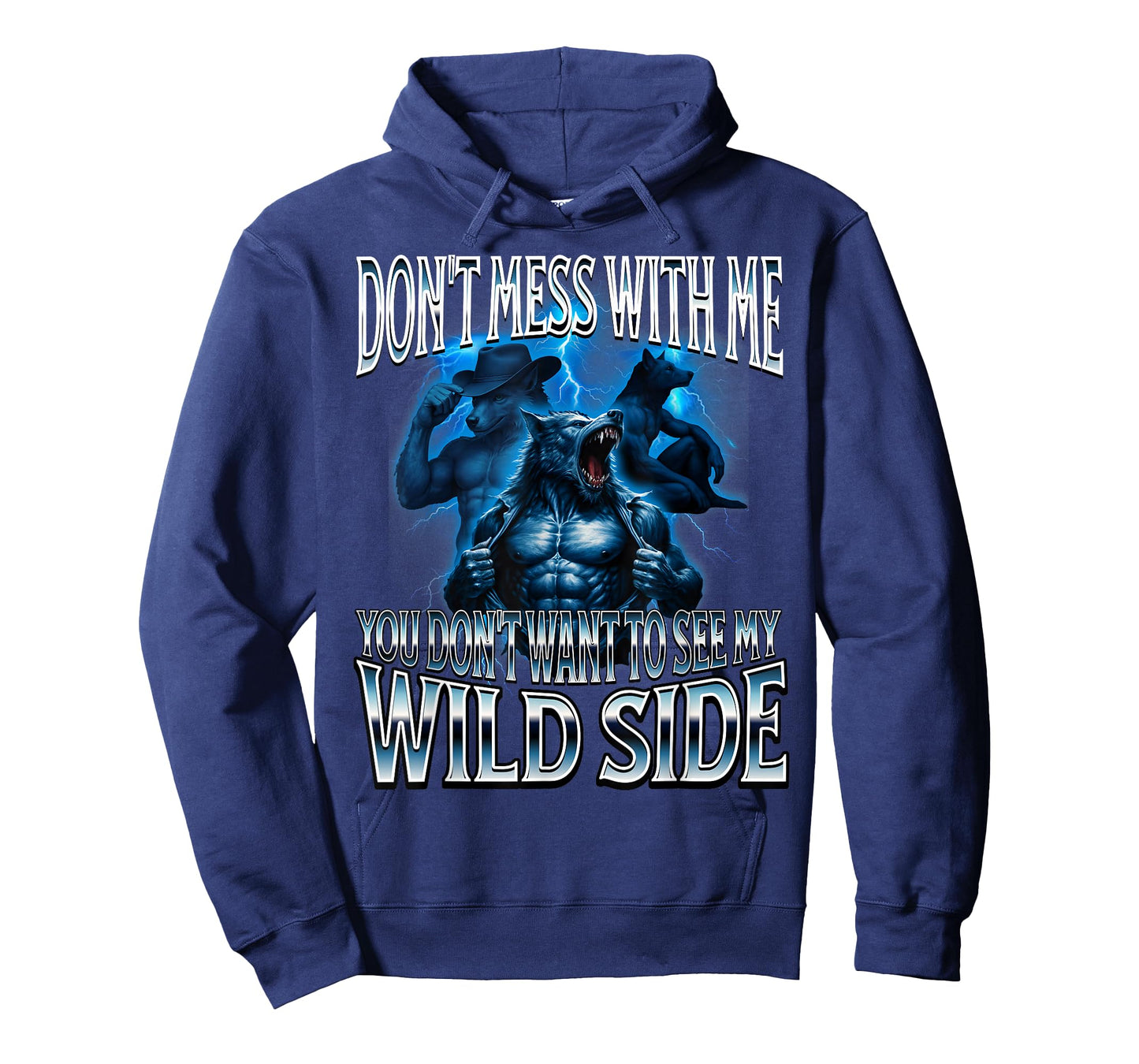 Mess with Me Alpha Male Werewolf Wolf Meme Corny Dumb T-Shirt