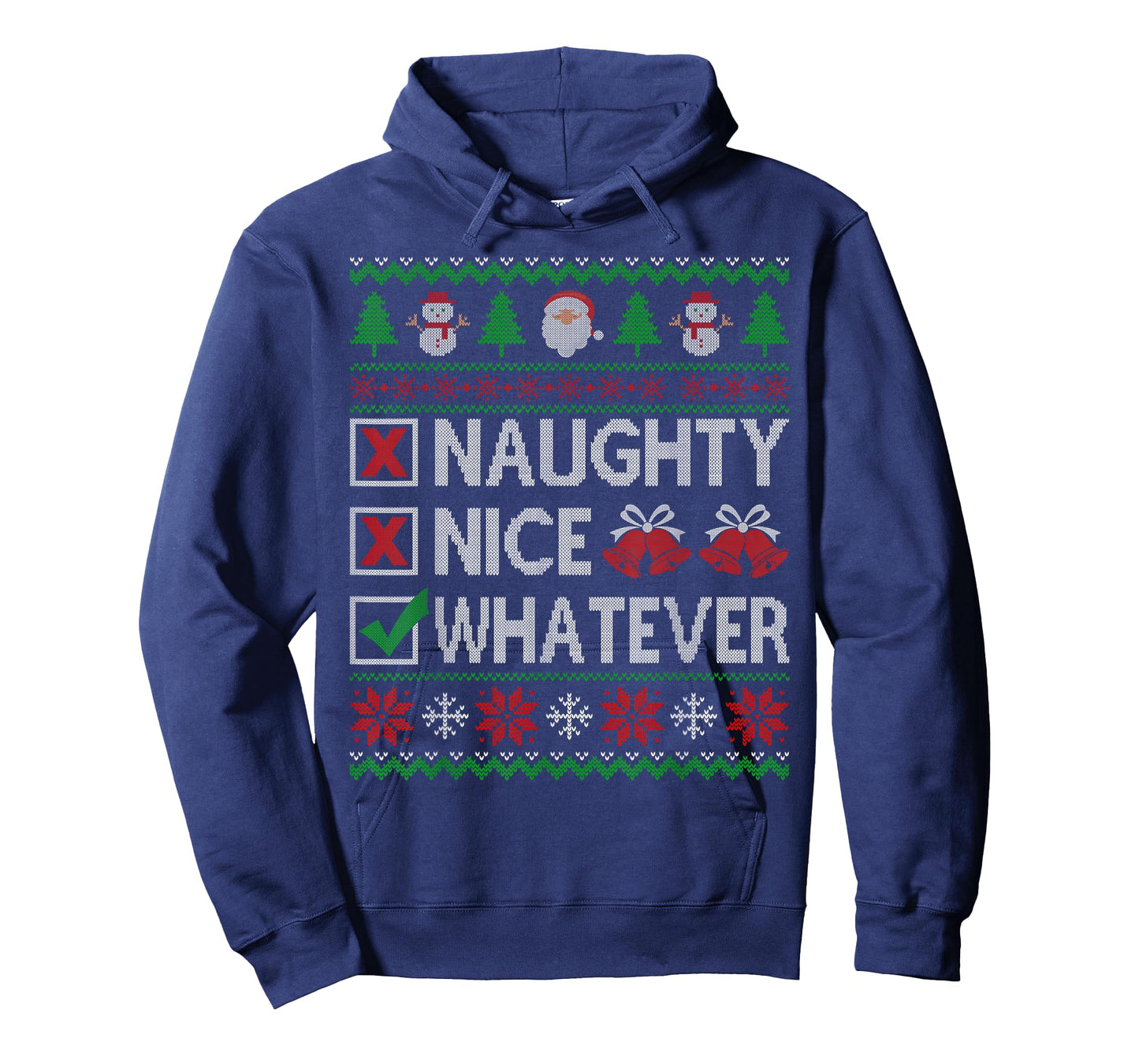 Naughty Nice Whatever Santa Claus Ugly Christmas Sweater T-Shirt