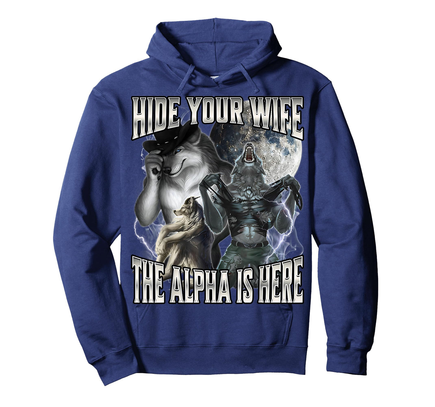 Hide Your Wife The Alpha Is Here T-Shirt