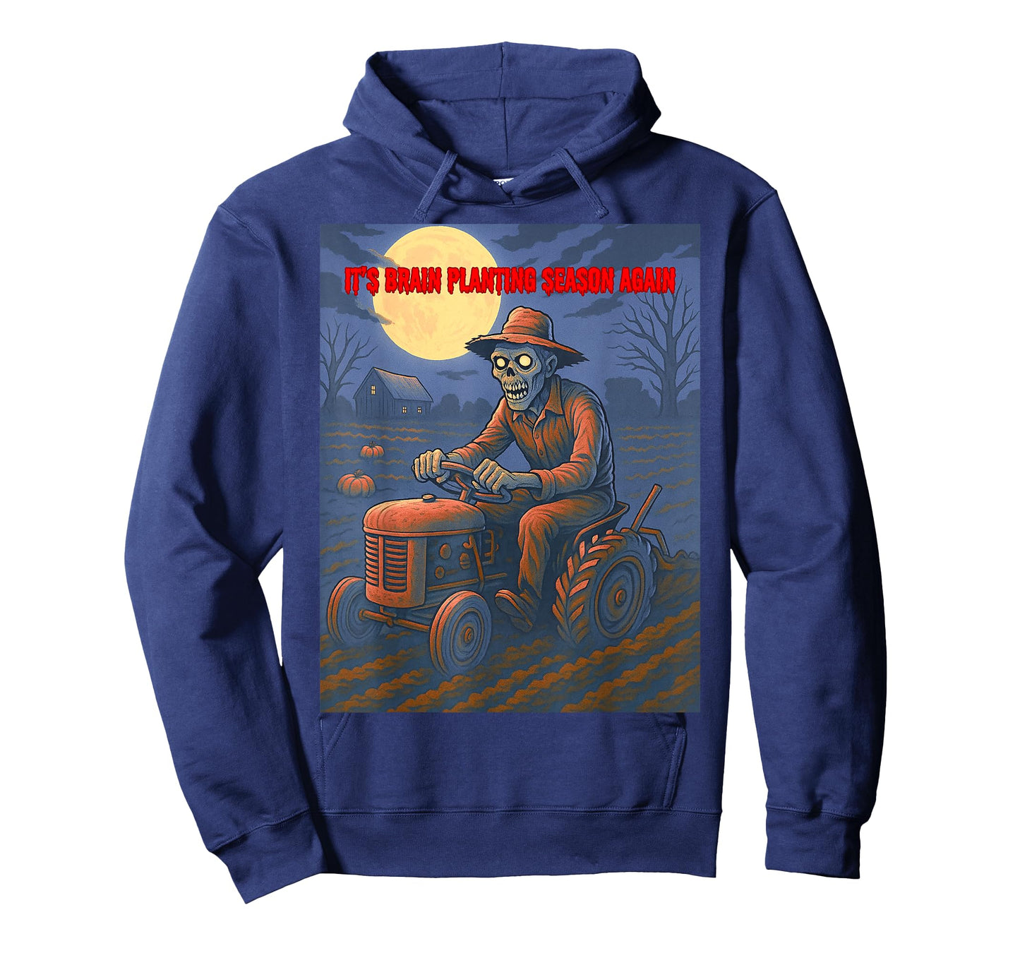Itโs Brain Planting Season Again - Zombie Tilling T-Shirt