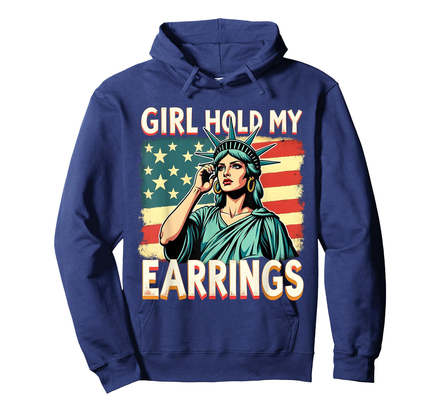 Girl Hold My Earrings Funny Liberty Patriotic Woman Art T-Shirt