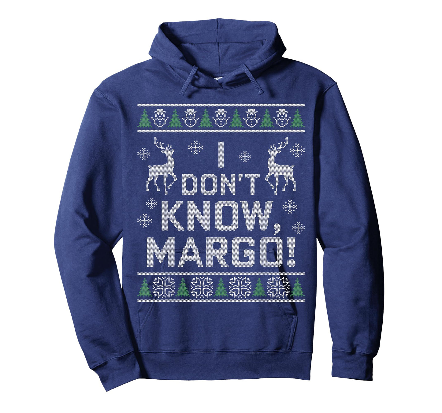 I don't know, Margo! Ugly Sweater Christmas Meme T-Shirt