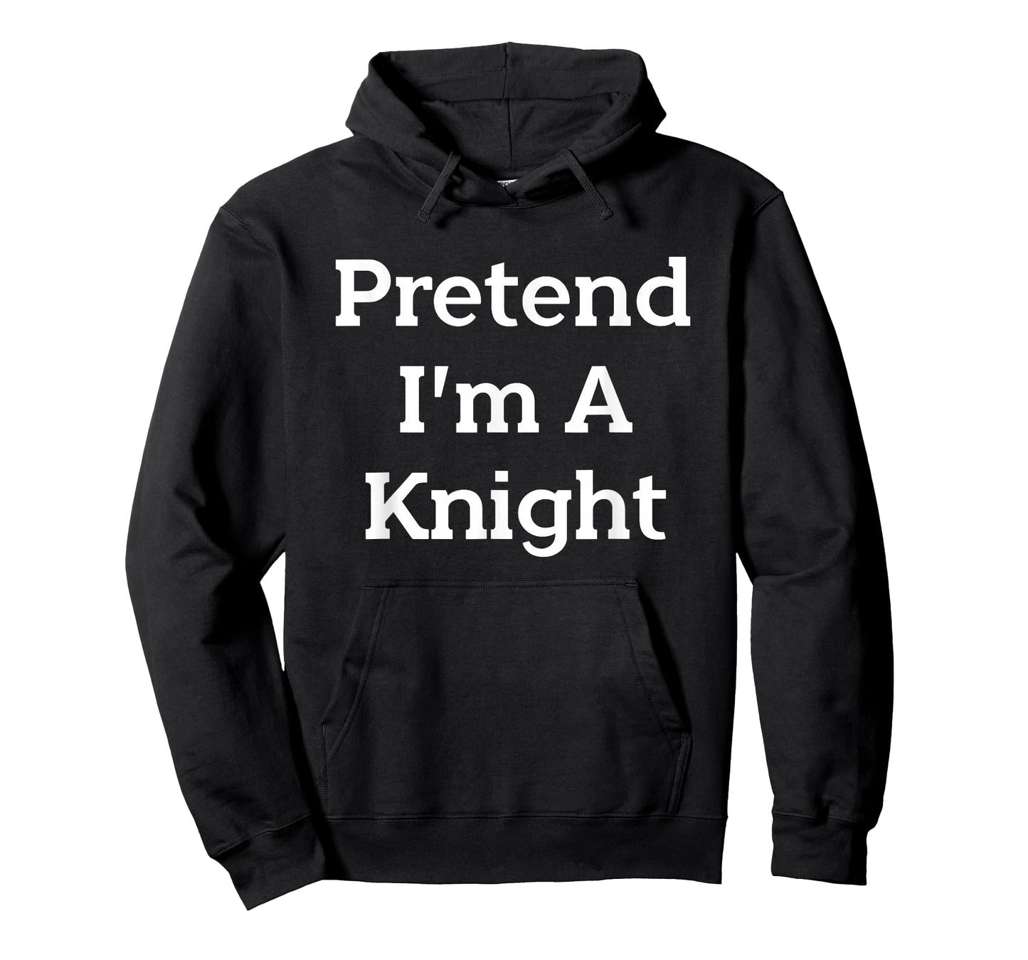Pretend I'm A Knight Costume Party Funny Halloween Knight T-Shirt