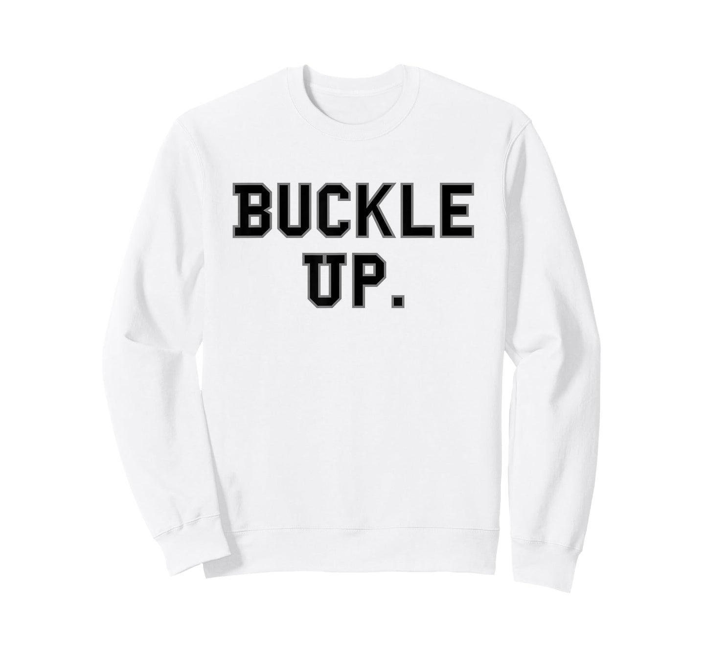Buckle Up. School Pride Sports Cute Gag Funny Fan Black T-Shirt