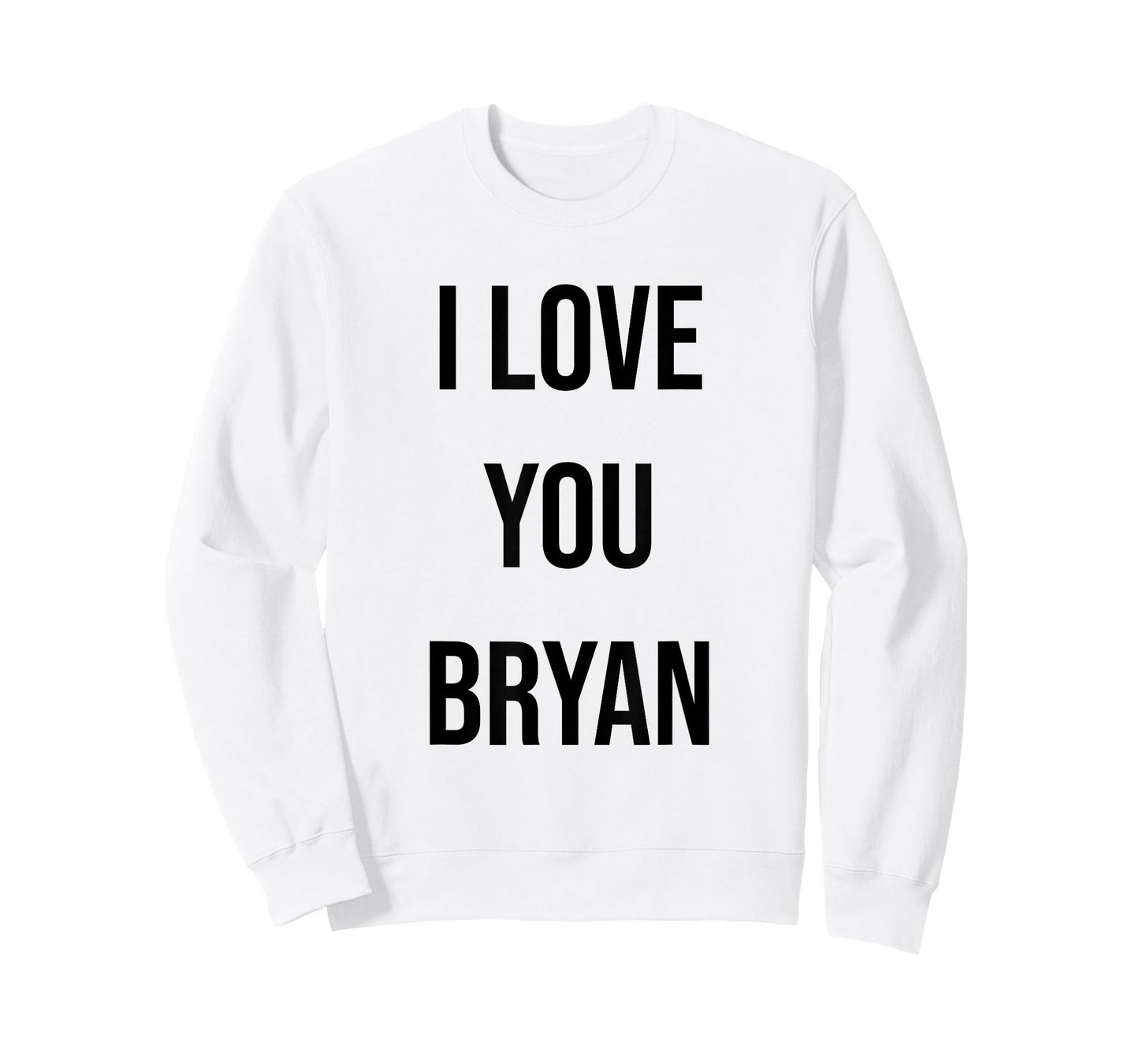 I Love You Bryan T-Shirt