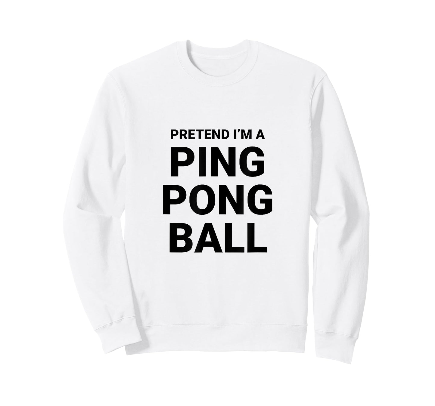 Pretend I’m A Ping Pong Ball, easy funny halloween costume T-Shirt