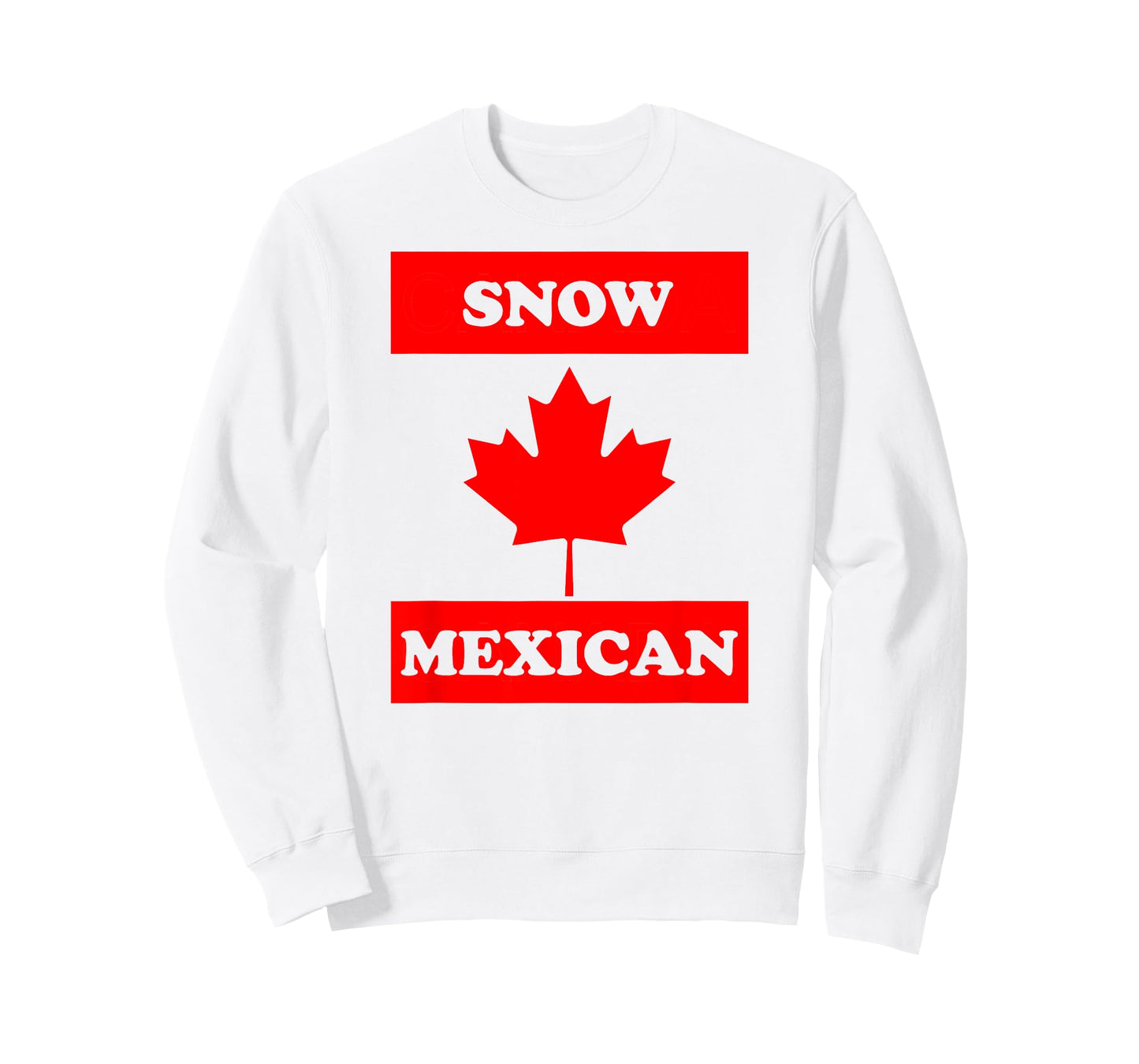 Snow Mexican - Funny Canada Meme T-Shirt Canadian Immigrant T-Shirt