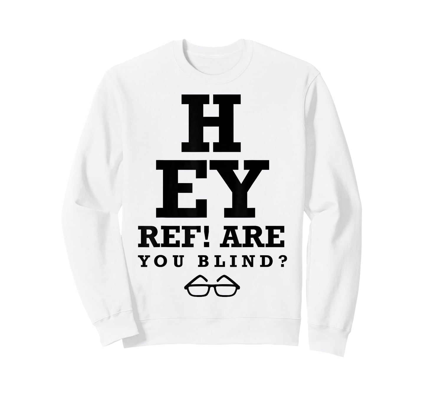 Hey Ref! Are you blind? funny humorous short sleeve T-Shirt