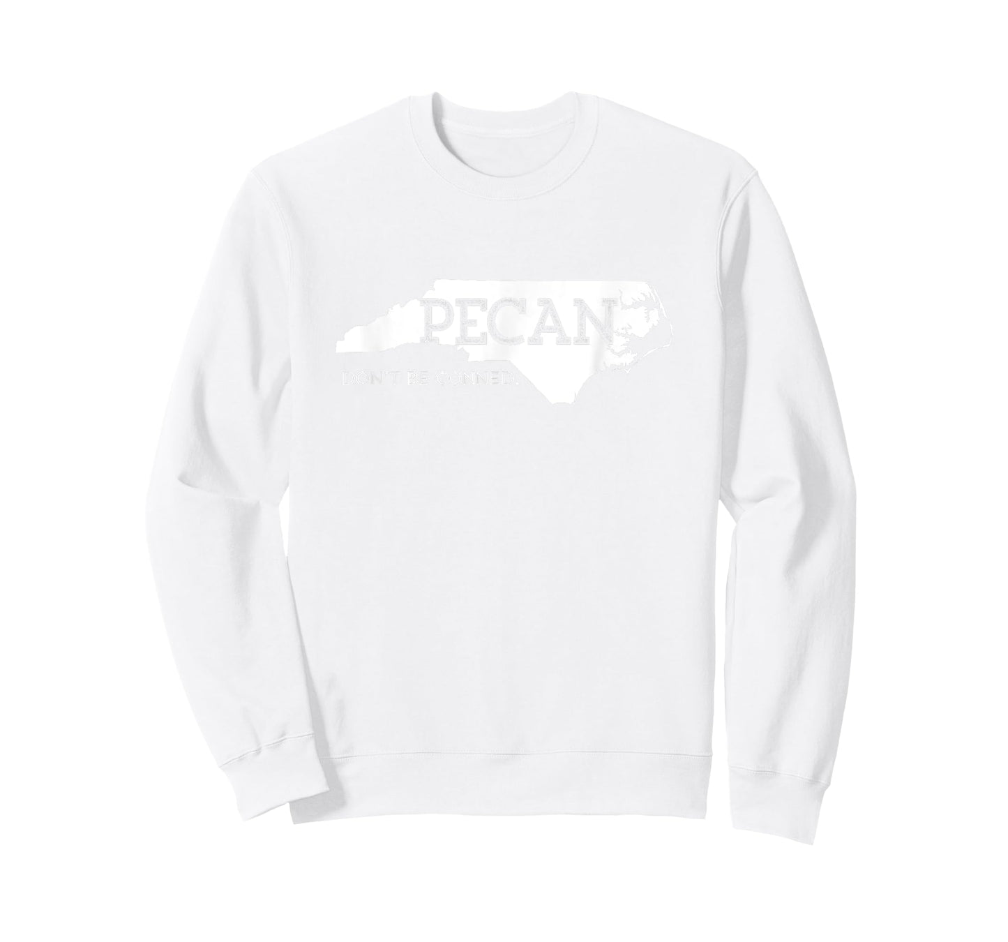 NC Pecan Don't Get Conned T-shirt