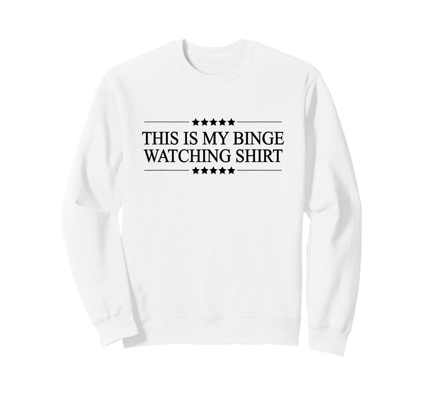 This is My Binge Watching Shirt Funny Graphic T-Shirt