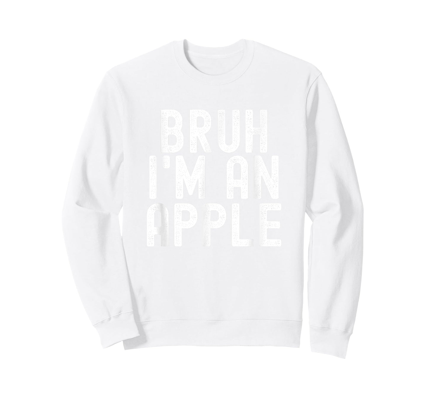 Bruh I'm An Apple Funny Halloween Costume Men Women Boy Girl T-Shirt