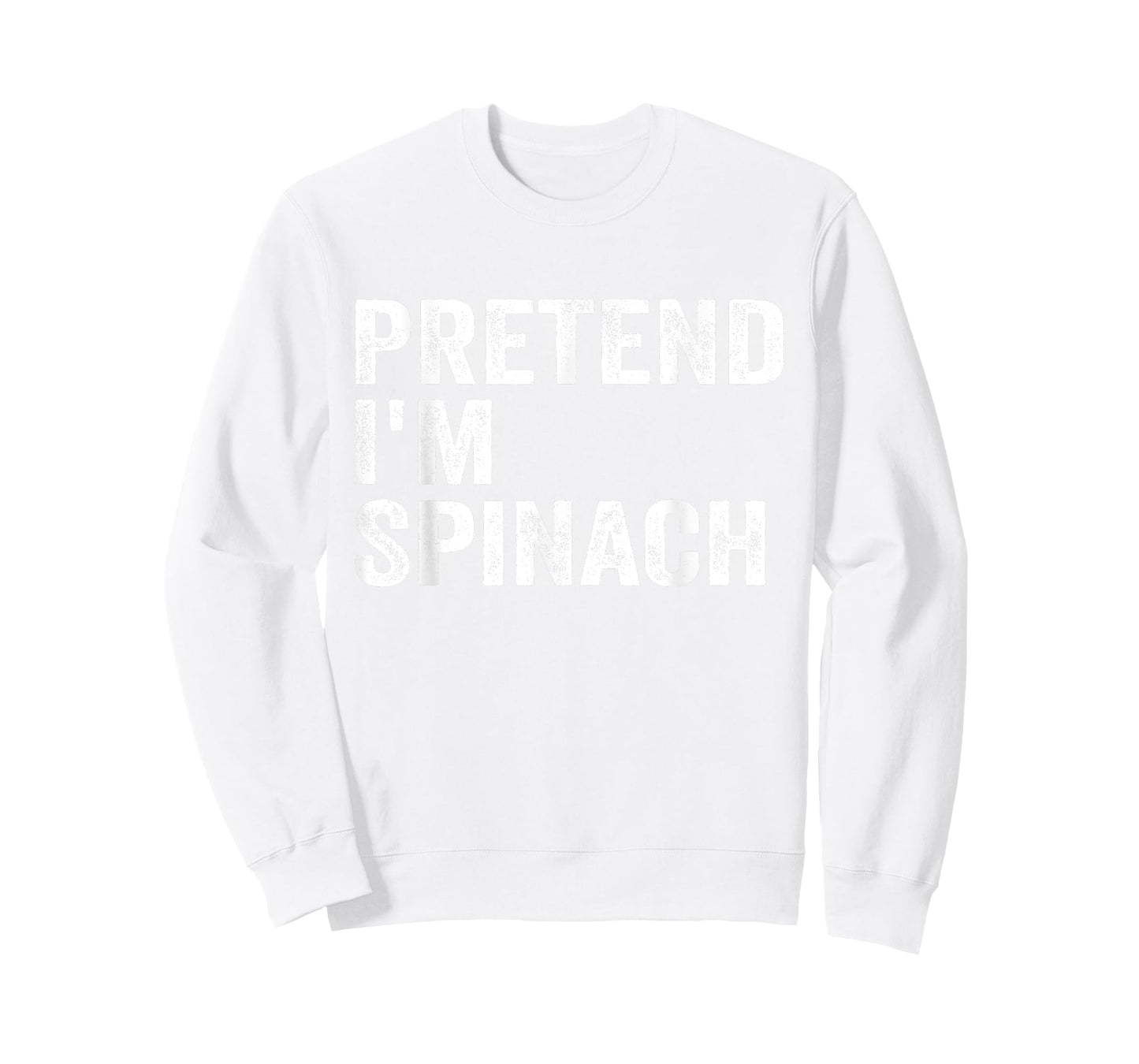 Pretend I'm Spinach Easy Lazy Halloween Costume T-Shirt