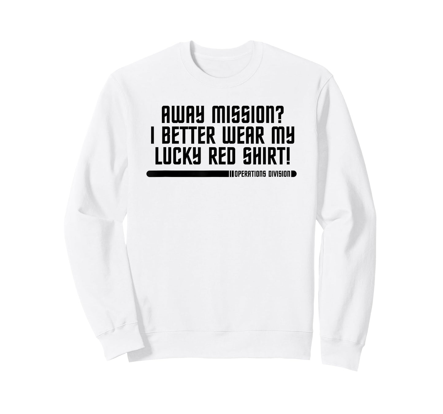 Away Mission Lucky Redshirt Sci Fi Geek Shirt T-Shirt