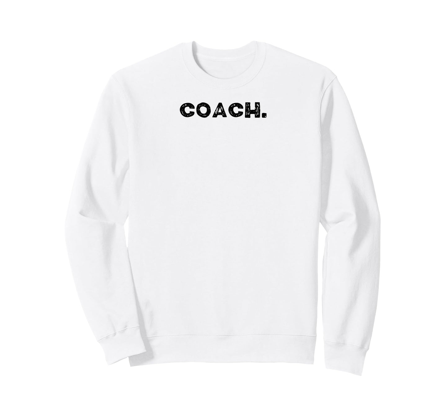 Shirt That Says Coach. T-Shirt