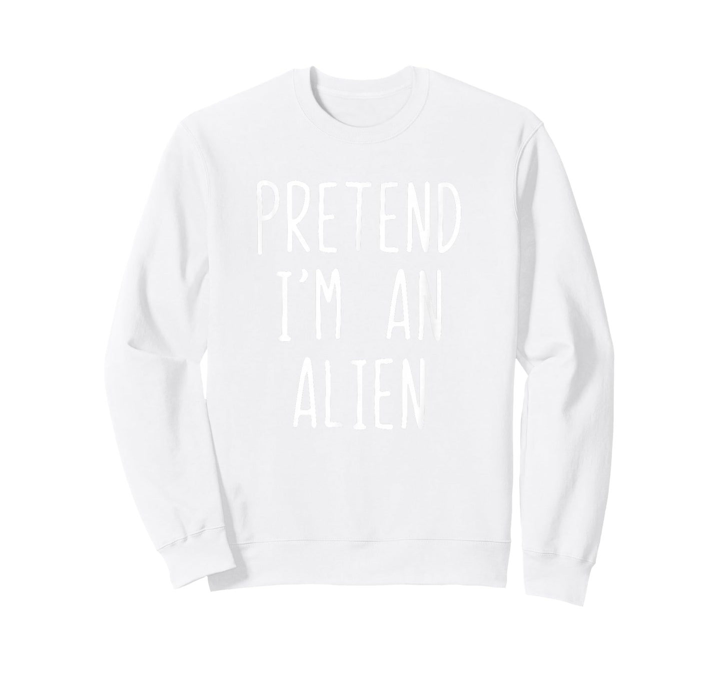 Pretend I'm An Alien Costume Halloween Funny Lazy Adult Kids T-Shirt