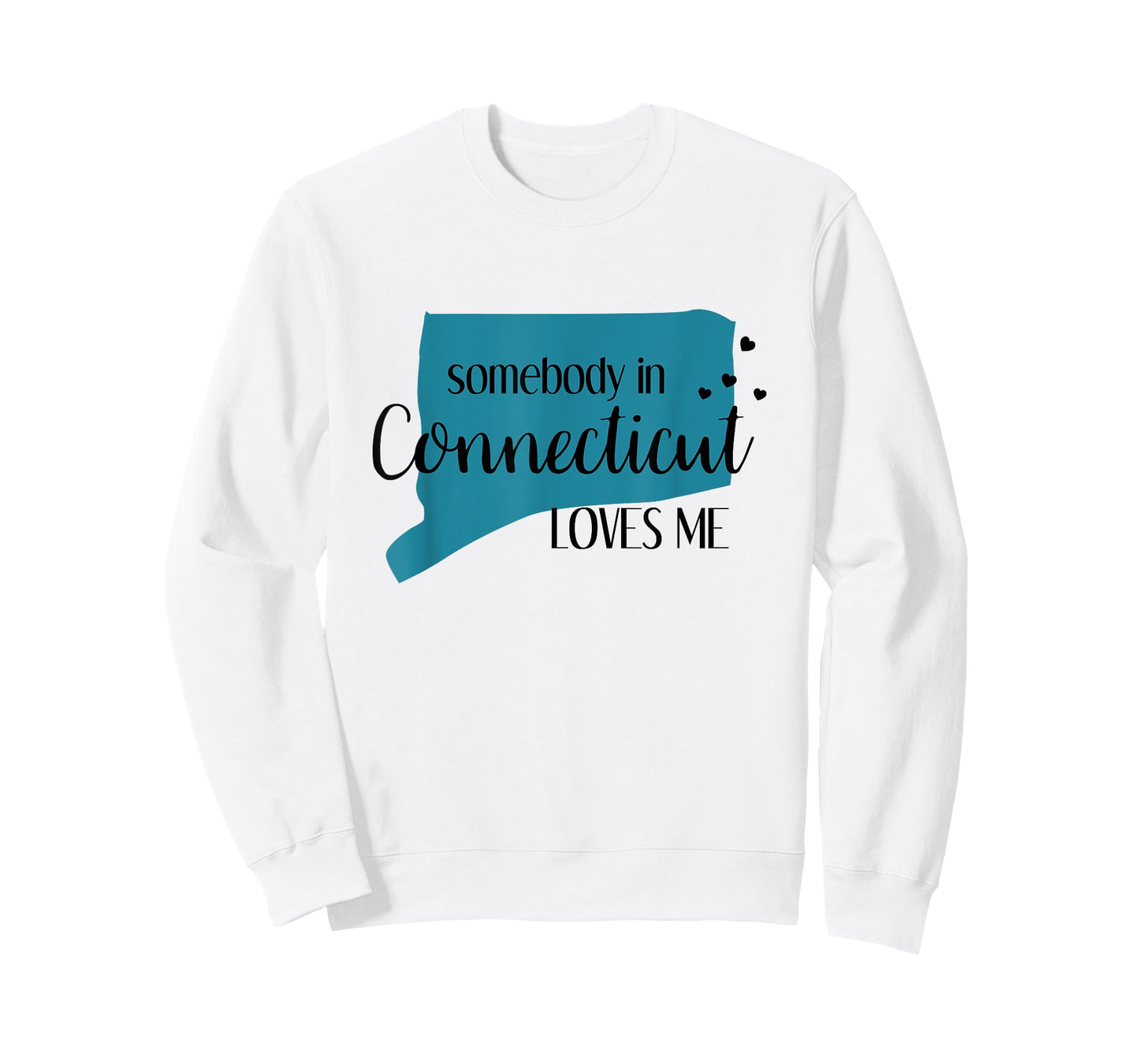 Somebody in Connecticut Loves Me CT State T-Shirt T-Shirt