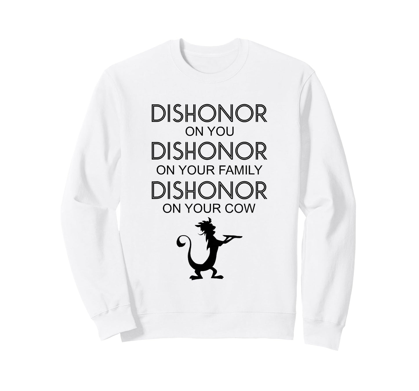 Dishonor On You Your Family Your Cow T-Shirt T-Shirt